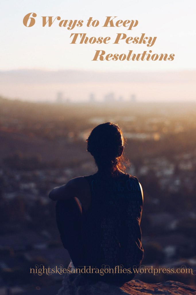 6 ways to keep those pesky resolutions